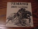 NWOBHM - TRIARCHY SAVE THE KHAN - V.RARE