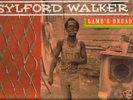 SYLFORD WALKER - LAMB'S BREAD