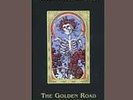 Golden Road, The (1965-1973) - Grateful Dead