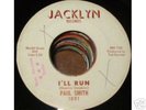 Paul Smith NORTHERN SOUL 45 I'll Run / Ain't That Somet