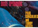 rare UK Jazz PAUL GONSALVES & TUBBY HAYES JUST FRIENDS