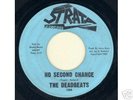 Deadbeats  Northern 45  No Second Chance   Strata 104