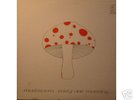 Psych MUSHROOM early one morning NM ORIGINAL N/R HEAR