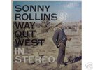 SONNY ROLLINS-LP-WAY OUT WEST in stereo 1957