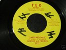 Northern soul 45 Roscoe & Friends on T.E.C.