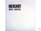 WHITE HOSPITAL - Holocaust LP JAPAN GRIM. VASILISK