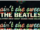 VERY RARE ORIGINAL BEATLES STEREO AIN'T SHE SWEET LP