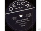 PATSY CLINE-I DON,T WANTA-78RPM -MINT-DECCA-1957