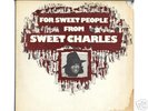 rare funk soul - Sweet Charles   For Sweet People - lp