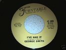 Northern Soul-George Smith /'Ive Had It'-Rare in demand