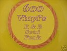 ++600 VINYL'S++R'nB++SOUL++FUNK++BLACK MUSIC++DISCO++