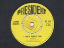 JIMMY ROBINS I Can't Please You (PRESIDENT) UK 45