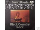 DAVID BOWIE - Holy Holy / Black Country Rock -7