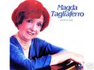 MAGDA TAGLIAFERRO plays in RECITAL