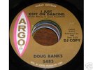 Doug Banks NORTHERN SOUL 45 I just Kept on Dancing / Ba