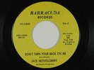 JACK MONTGOMERY northern DON'T TURN YOUR BACK BARRACUDA