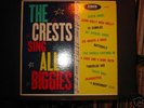 THE CRESTS-SING ALL BIGGIES-COED 901 NM