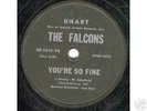 78-DOO-WOP-FALCONS on UNART-YOU'RE SO FINE-SUPER RARE