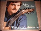 JOHN BERBERIAN-Echoes Of Armenia Mid East Trippy Psych