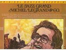 MICHAEL LeGRAND & CO. Le Jazz Grand MFSL-504  MINT-  LP