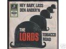 The Lords - Hey Baby, lass den Ander`n - Beat - Single