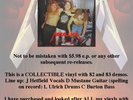 METALLICA Garage Days, LP with Mustaine, (not 5.98 ep)