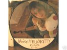 Noise Hello Kitty pic disc Kim Gordon super rare Japan