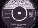 RAY SMITH - LONDON 45 - ROCKIN' LITTLE ANGEL