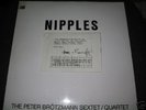 orig. PETER BRÖTZMANN SEXTET QUARTET nipples CALIG rec.