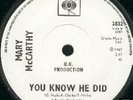 MARY McCARTHY You know he did UK Freakbeat 45 7 CBS 67