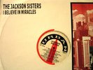 *RARE*JACKSON SISTERS`I BELIEVE IN MIRACLES`*RARE*12