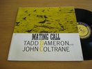 TADD DAMERON/JOHN COLTRANE Mating Call PRESTIGE W.50th