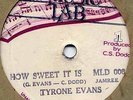 TYRONE EVANS - HOW SWEET IT IS - MUSIC LAB ORIG. 10