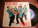 THE BELL NOTES:I've Had It PLUS EP Sleeve. TIME.   