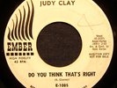 rare Northern soul R&B 45 Judy Clay on Ember LISTEN