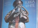 BUKKA WHITE-INCREDIBLE COPY OF NM/M '69 BLUE HORIZON LP