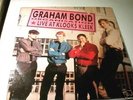 GRAHAM BOND ORGANIZATION: At Klooks Kleek. DECAL LP 47.