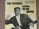 THE BIG BOPPER - PINK PETTICOATS (EP) EXCELLENT