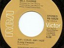 Bill Harris Am I Cold, Am I Hot RCA Modern Soul