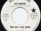 Northern Soul 45 - Faye Crawford - What Have I Done...