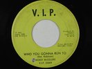 MICKEY McCULLERS (VIP 45) WHO YOU GONNA RUN TO (Motown)