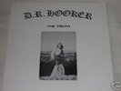 D.R. HOOKER the truth  RARE DEL-VAL LP USA PSYCH MASTER