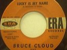Bruce Cloud Rare Soul 45 Lucky Promo Copy ERA 3087