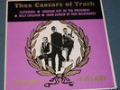 THEE MIGHTY CAESARS thee caesars of trashBILLY CHILDISH