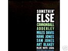 CANNONBALL ADDERLY - SOMETHIN' ELSE  (DEEP GROOVE)