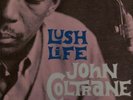 John Coltrane LUSH LIFE Prestige 7188 orig DG, RVG RARE