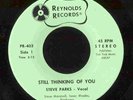 Rare Soul 45 STEVE PARKS Still Thinking of You Reynolds