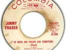 Soul 45 Northern JIMMY FRASER Of Hopes And Dreams...