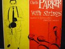 CHARLIE PARKER With Strings  10