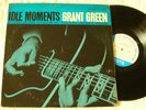 GRANT GREEN DUKE PEARSON IDLE MOMENTS BLUE NOTE LP MONO